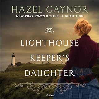 The Lighthouse Keeper's Daughter Audiobook By Hazel Gaynor cover art