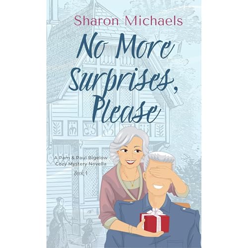 No More Surprises, Please Audiolibro Por Sharon Michaels arte de portada