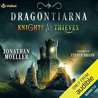 Dragontiarna: Knights & Thieves, Publisher's Pack Audiobook By Jonathan Moeller cover art