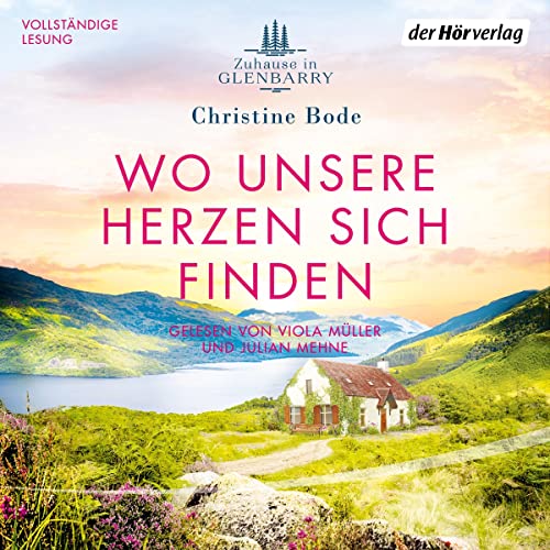 Couverture de Wo unsere Herzen sich finden − Zuhause in Glenbarry