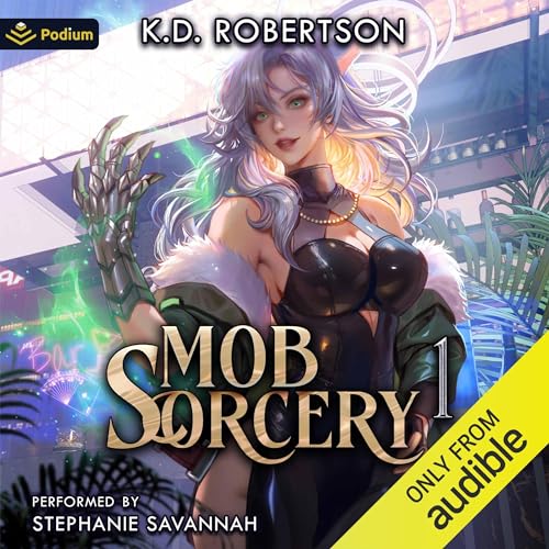 Mob Sorcery 1 Audiolibro Por K.D. Robertson arte de portada