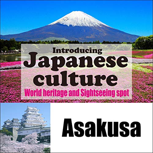 『Introducing Japanese culture -World heritage and sightseeing spot- Asakusa』のカバーアート