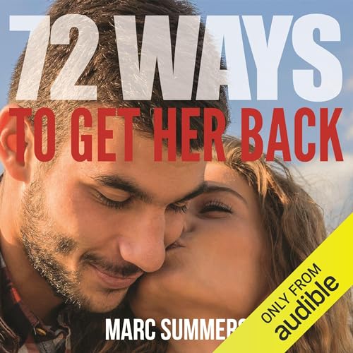 72 Ways to Get Her Back cover art