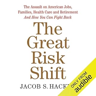 The Great Risk Shift Audiobook By Jacob S. Hacker cover art