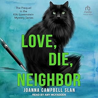 Love, Die, Neighbor Audiolibro Por Joanna Campbell Slan arte de portada