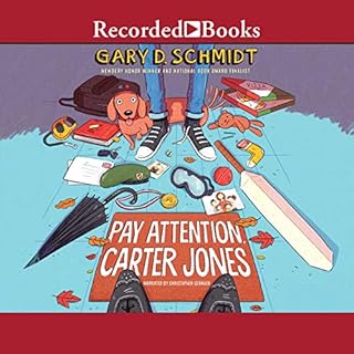 Pay Attention, Carter Jones Audiolibro Por Gary D. Schmidt arte de portada