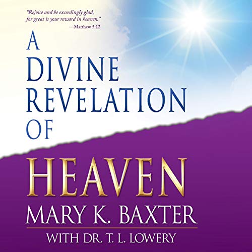 A Divine Revelation of Heaven Audiolibro Por Mary K. Baxter arte de portada