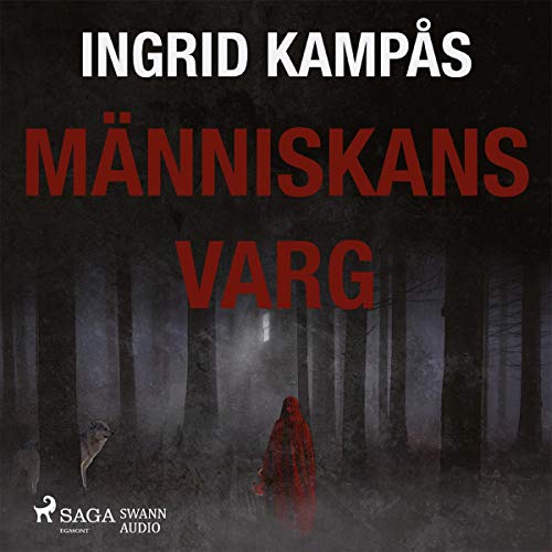 Människans varg Audiolivro Por Ingrid Kampås capa