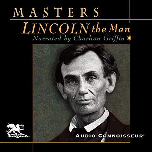 Lincoln the Man Audiolibro Por Edgar Lee Masters arte de portada