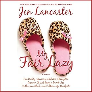 My Fair Lazy Audiolibro Por Jen Lancaster arte de portada