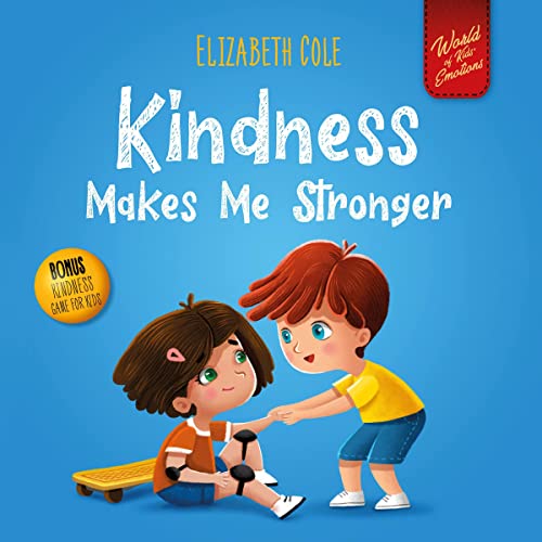 Kindness Makes Me Stronger Audiolibro Por Elizabeth Cole arte de portada