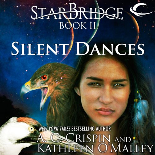 Silent Dances Audiobook By A. C. Crispin, Kathleen O'Malley cover art