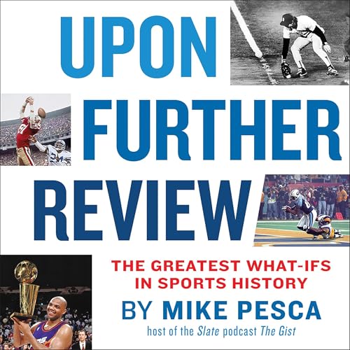 Upon Further Review Audiolivro Por Mike Pesca capa