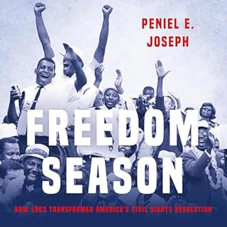 Freedom Season Audiobook By Peniel E. Joseph cover art