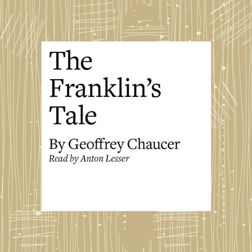 The Canterbury Tales: The Franklin's Tale (Modern Verse Translation) cover art