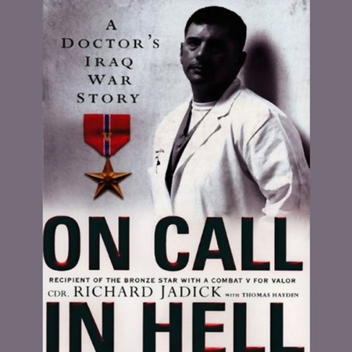 On Call in Hell Audiobook By Richard Jadick, Thomas Hayden cover art