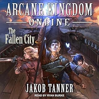 Arcane Kingdom Online: The Fallen City Audiolibro Por Jakob Tanner arte de portada