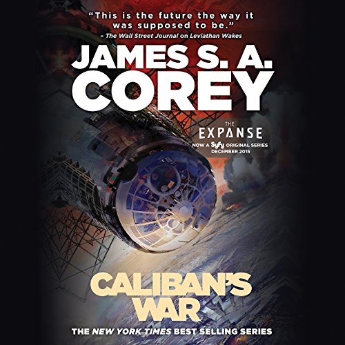 Caliban's War Audiobook By James S. A. Corey cover art