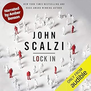 Lock In (Narrated by Amber Benson) Audiobook By John Scalzi cover art