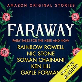 Faraway Audiobook By Rainbow Rowell, Nic Stone, Soman Chainani, Ken Liu, Gayle Forman cover art