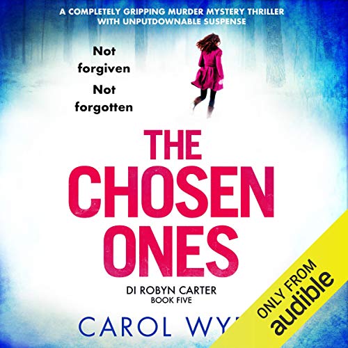 The Chosen Ones Audiolibro Por Carol Wyer arte de portada