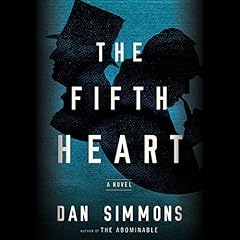 The Fifth Heart Audiobook By Dan Simmons cover art