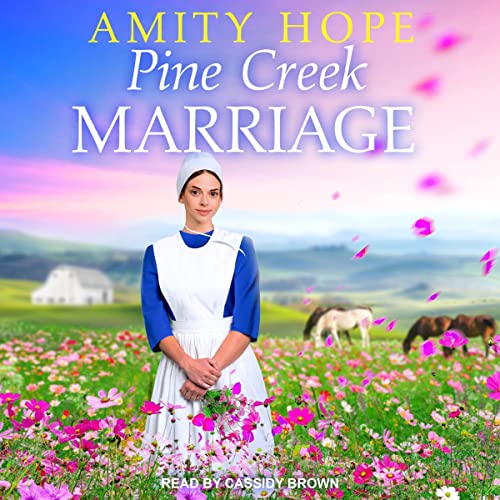 Pine Creek Marriage Audiolibro Por Amity Hope arte de portada