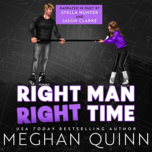 Right Man, Right Time Audiobook By Meghan Quinn cover art