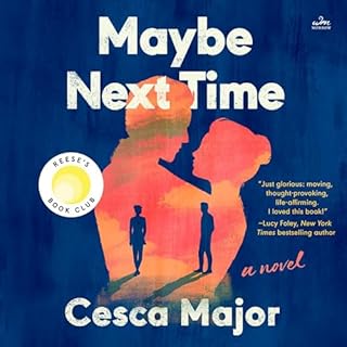 Maybe Next Time Audiolibro Por Cesca Major arte de portada