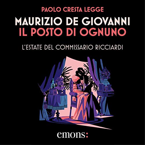 Il posto di ognuno Audiobook By Maurizio De Giovanni cover art