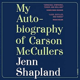 My Autobiography of Carson McCullers Audiobook By Jenn Shapland cover art