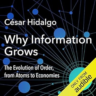 Why Information Grows Audiobook By César Hidalgo cover art