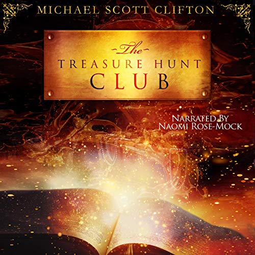 The Treasure Hunt Club Audiobook By Michael Scott Clifton cover art