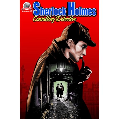 Sherlock Holmes Consulting Detective Volume 17 Audiolibro Por I.A. Watson, R.A. Jones, George Tackes, Jonathan Casey arte de 