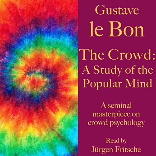 The Crowd - A Study of the Popular Mind cover art