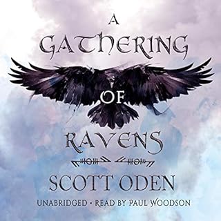 A Gathering of Ravens Audiobook By Scott Oden cover art