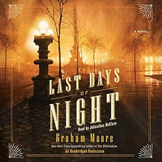 The Last Days of Night Audiobook By Graham Moore cover art