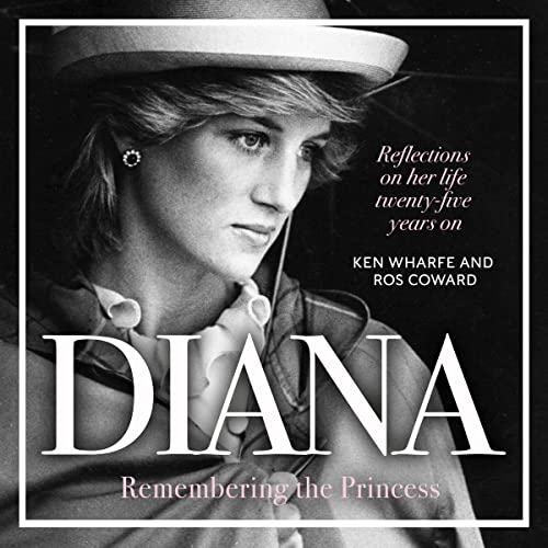 Diana - Remembering the Princess Audiolibro Por Ken Wharfe, Ros Coward arte de portada