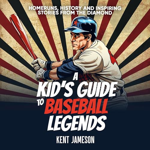 A Kid's Guide to Baseball Legends cover art