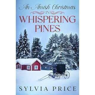 An Amish Christmas in Whispering Pines Audiobook By Sylvia Price cover art