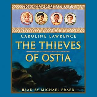 The Thieves of Ostia Audiobook By Caroline Lawrence cover art