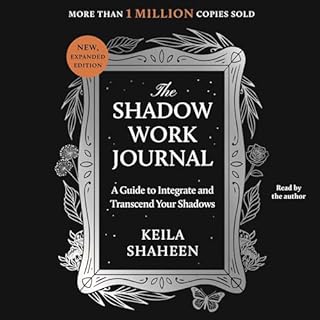 The Shadow Work Journal Audiolibro Por Keila Shaheen arte de portada