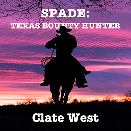 Spade: Texas Bounty Hunter cover art