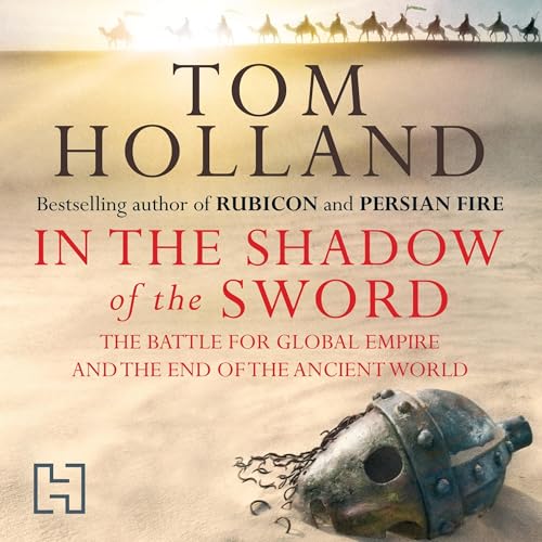 In the Shadow of the Sword Audiolivro Por Tom Holland capa