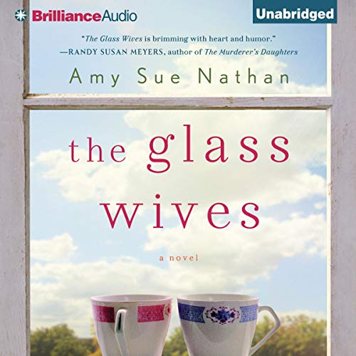 The Glass Wives Audiobook By Amy Sue Nathan cover art