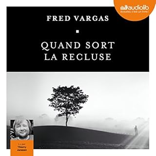 Quand sort la recluse Audiobook By Fred Vargas cover art