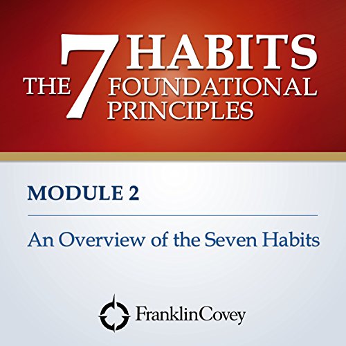 Module 2 - An Overview of the Seven Habits Titelbild