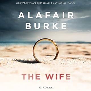 The Wife Audiobook By Alafair Burke cover art