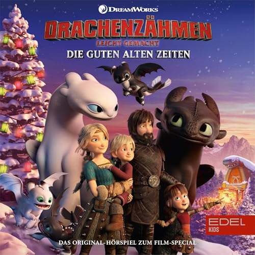 Drachenzähmen Leicht Gemacht - Die guten alten Zeiten. Das Original-Hörspiel zum Film-Special Titelbild