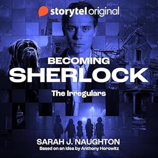 Becoming Sherlock: The Irregulars Audiobook By Anthony Horowitz cover art